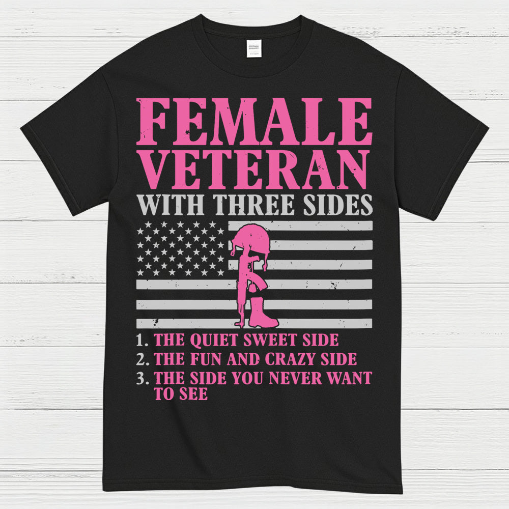 Female Veteran With Three Sides T-Shirt