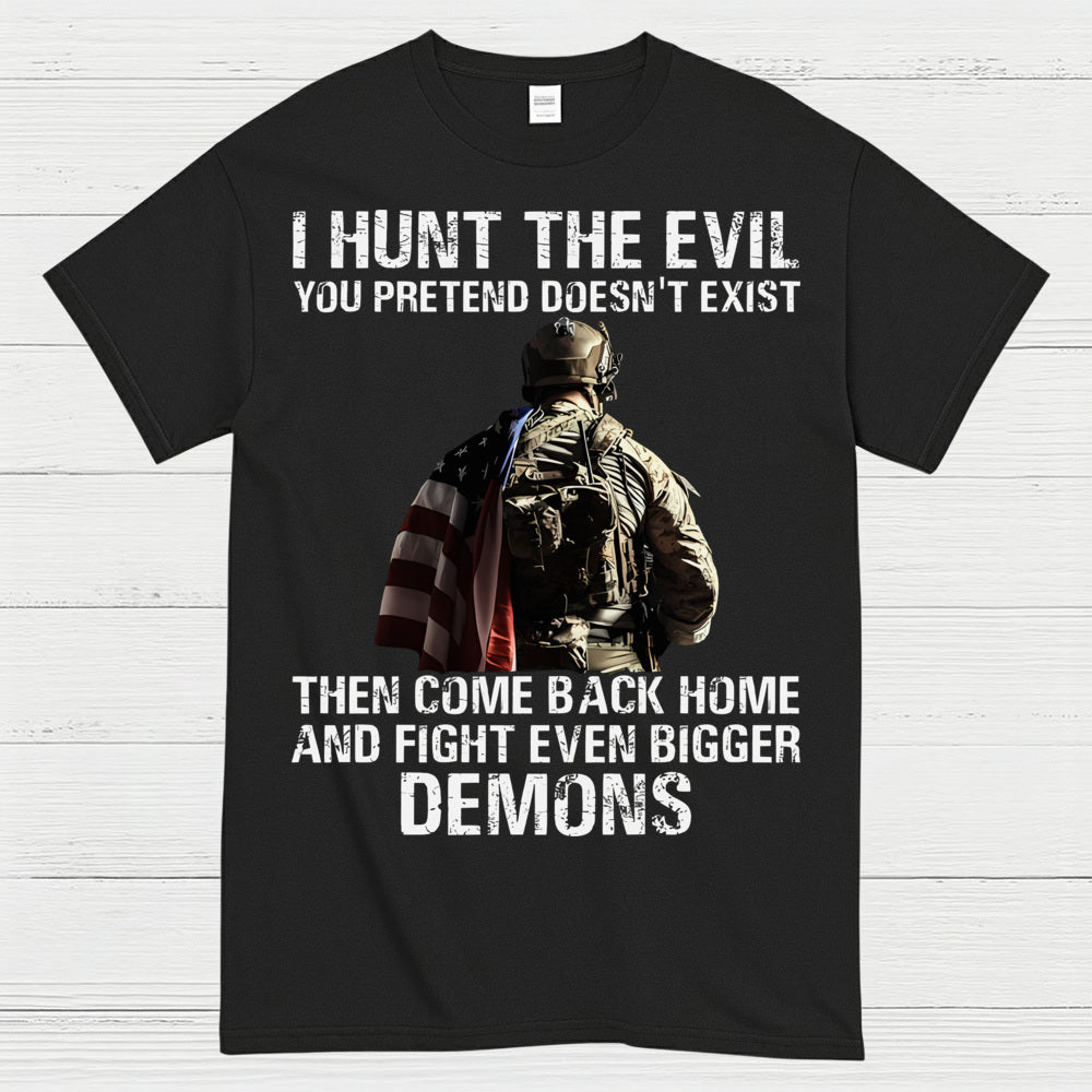 Hunt the Evil Veteran PTSD Awareness T-Shirt