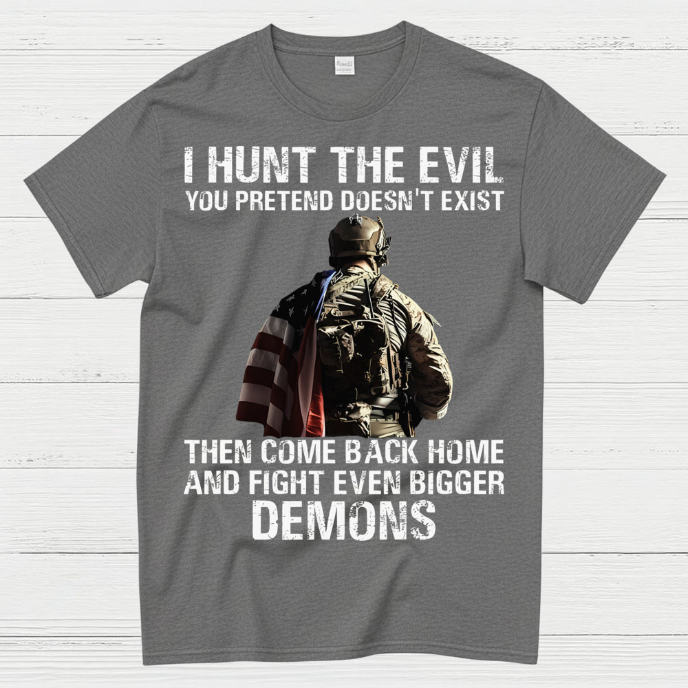 Hunt the Evil Veteran PTSD Awareness T-Shirt