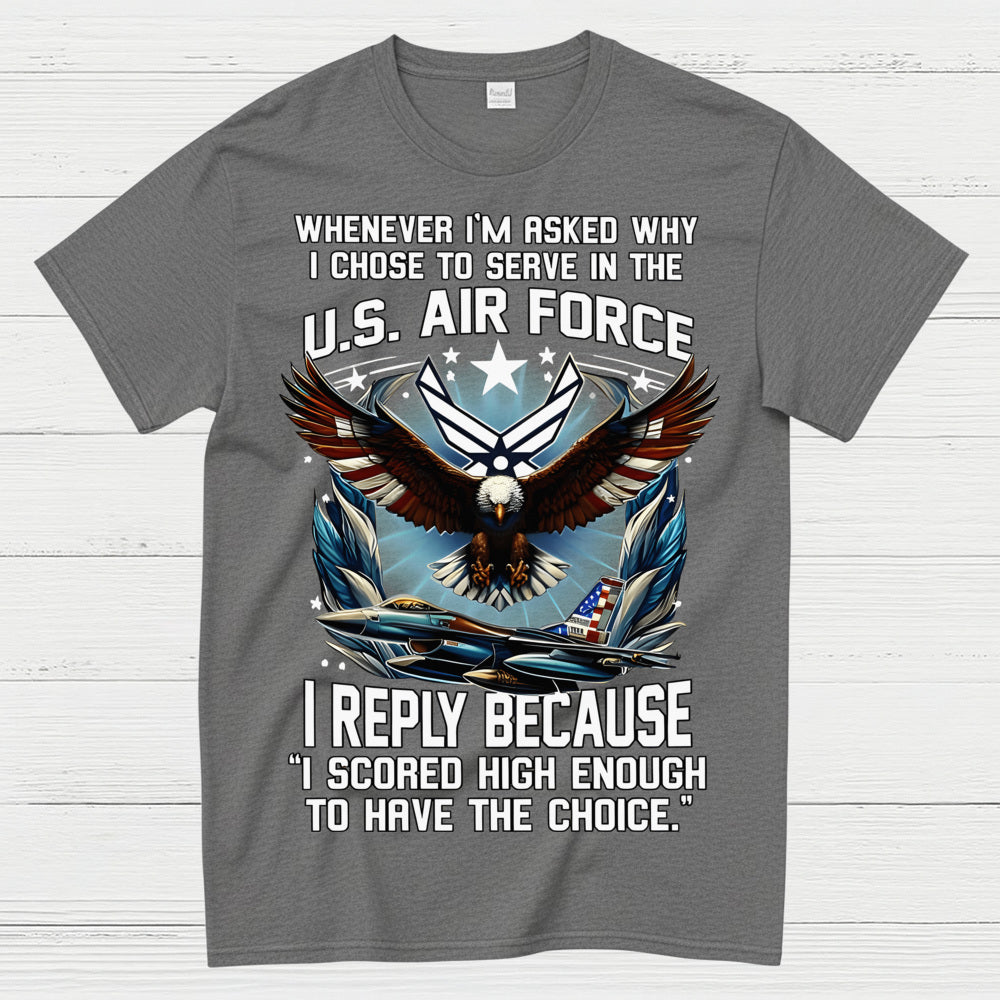 US Air Force Veteran Scored High Enough T-Shirt