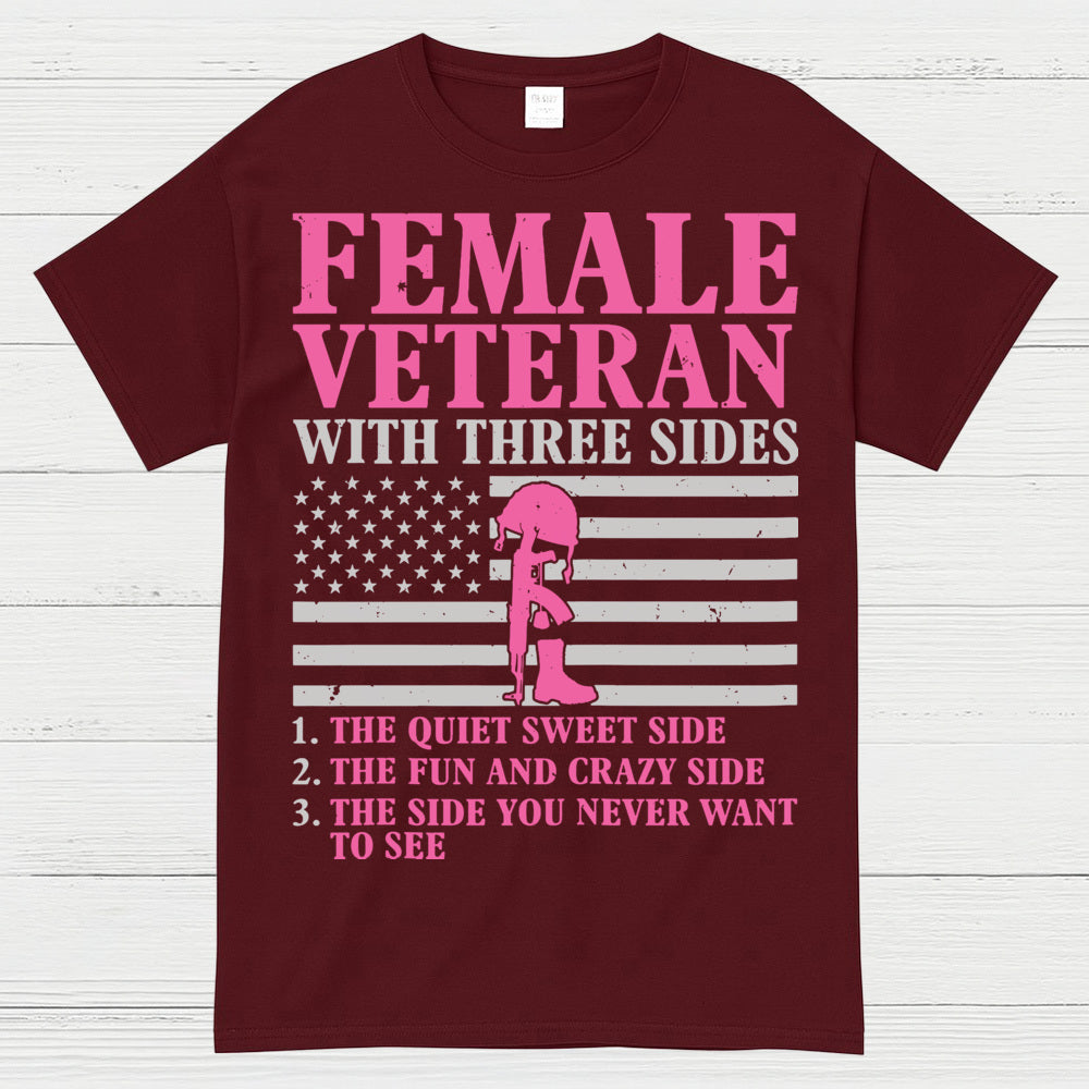 Female Veteran With Three Sides T-Shirt