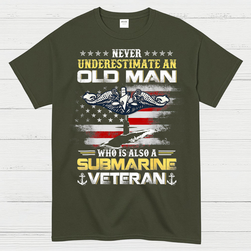 Never Underestimate An Old Man Submarine Veteran T-Shirt