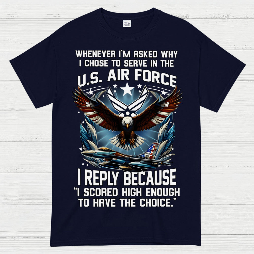 US Air Force Veteran Scored High Enough T-Shirt