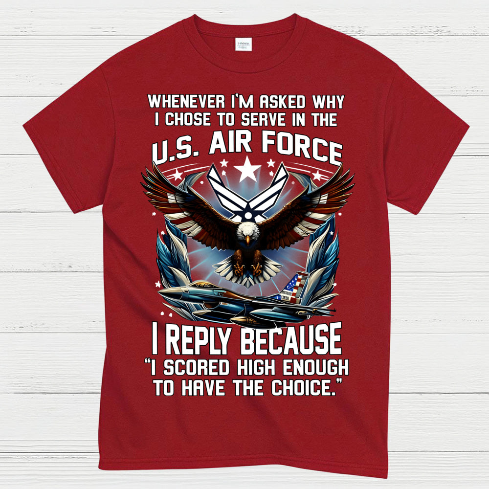US Air Force Veteran Scored High Enough T-Shirt