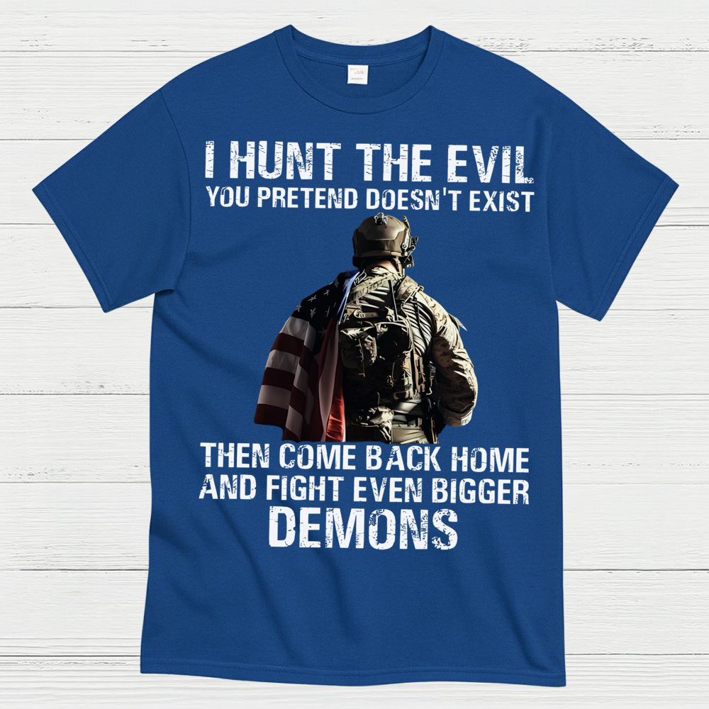 Hunt the Evil Veteran PTSD Awareness T-Shirt