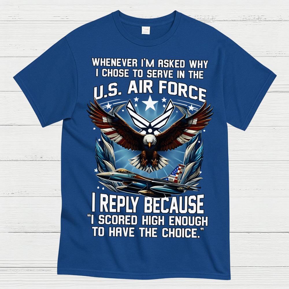 US Air Force Veteran Scored High Enough T-Shirt