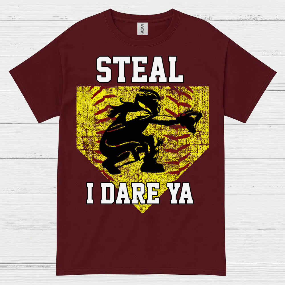 Steal I Dare Ya Softball T Shirt