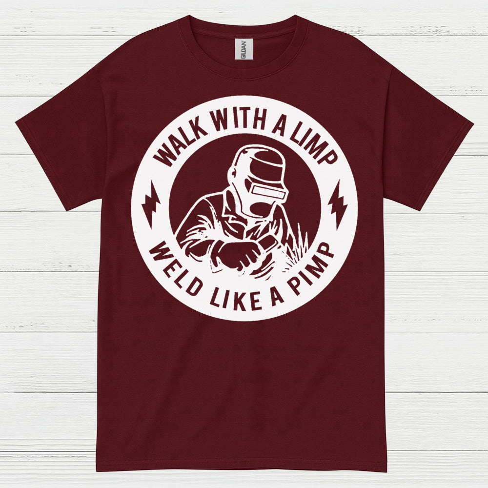 Walk With A Limp Welding T Shirt