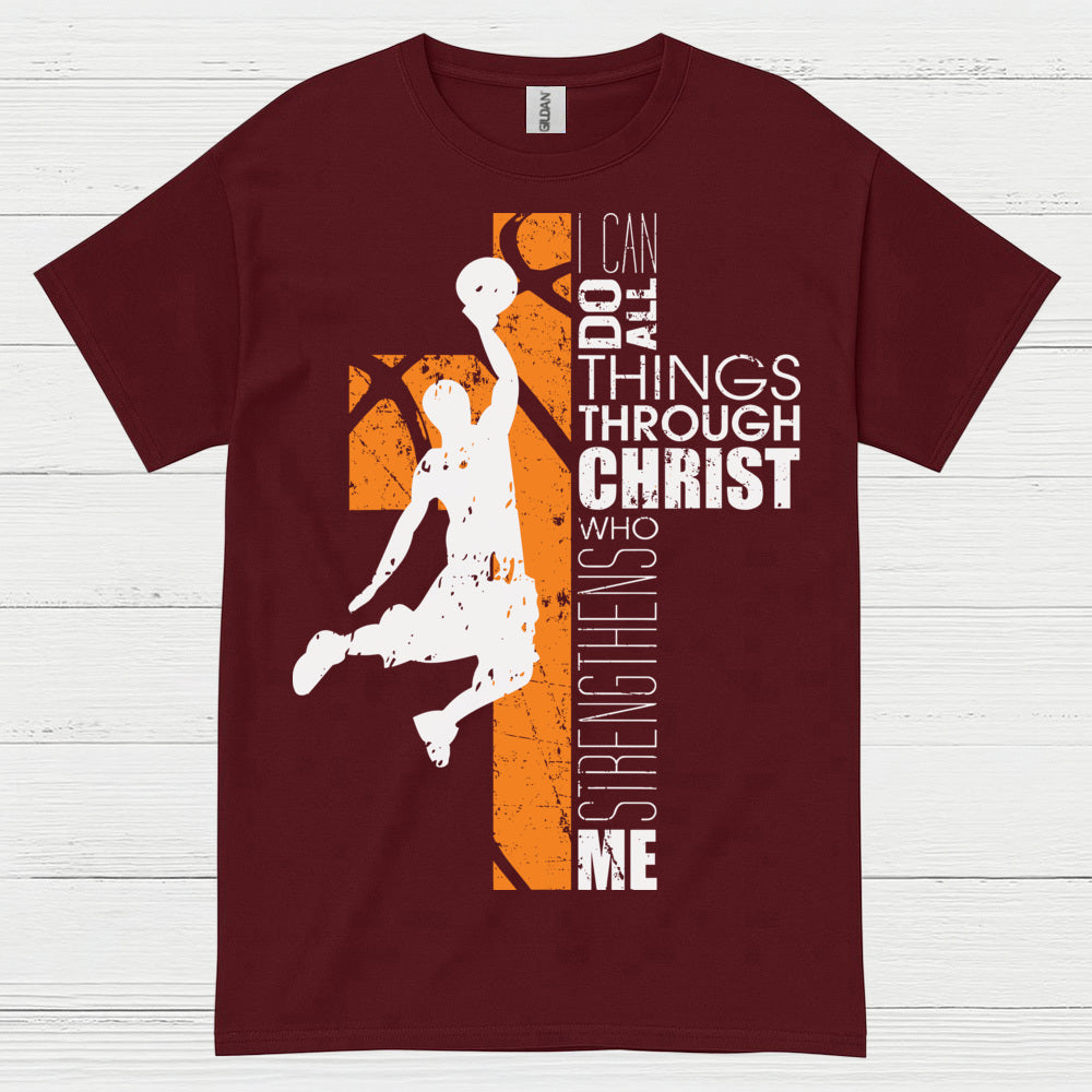 I Can Do All Things Through Christ Basketball T Shirt