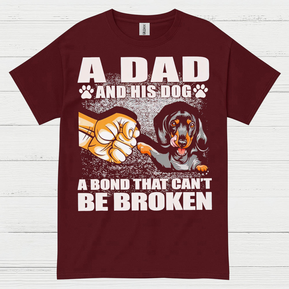 A Dad And His Dog A Bond That Cant Be Broken T Shirt