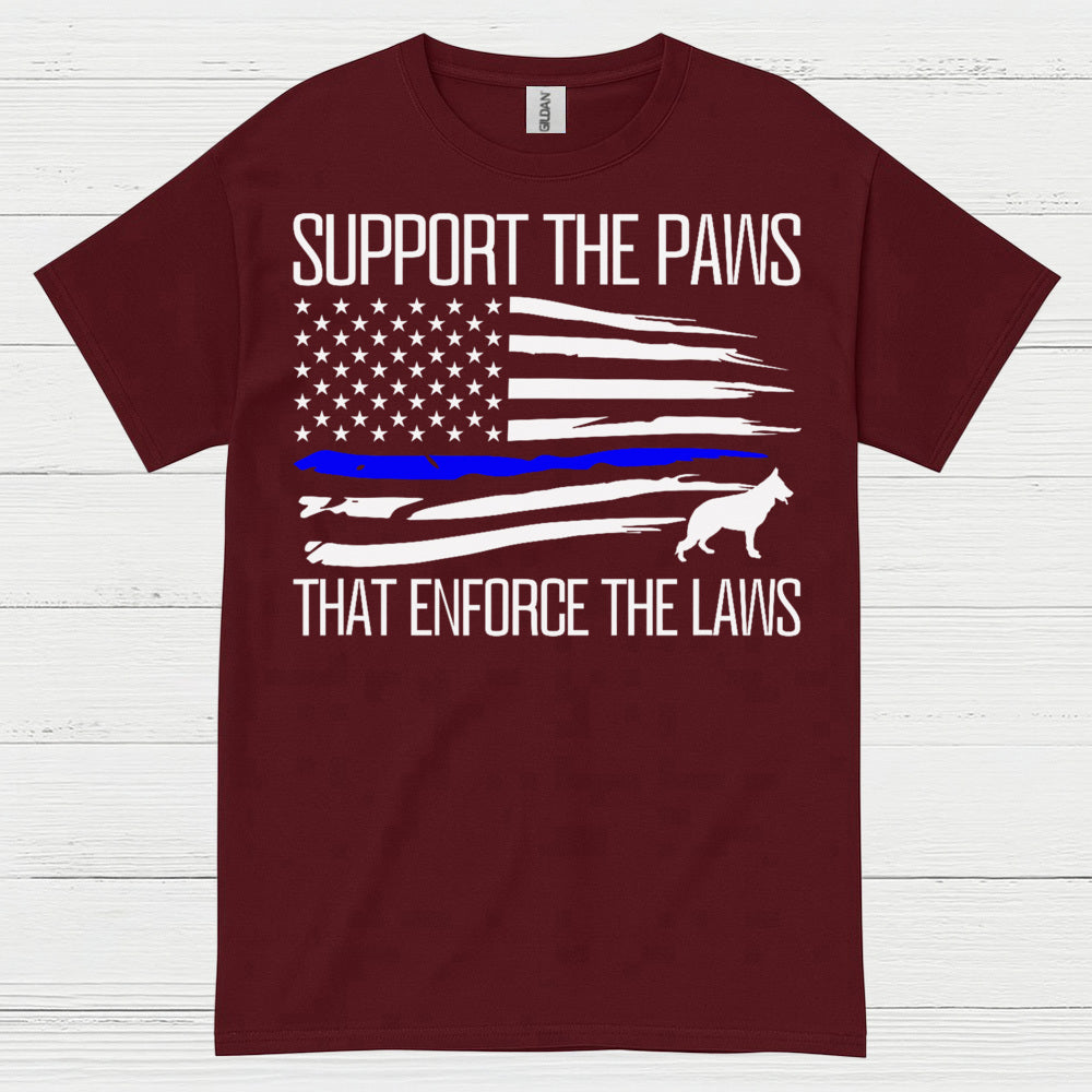 Support The Paws That Enforce The Laws T Shirt