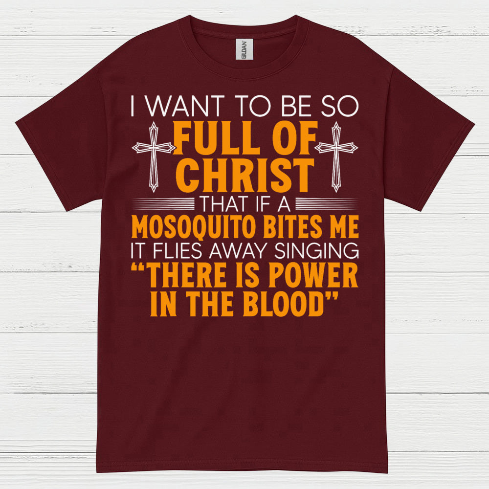 Full Of Christ Funny Christian T Shirt