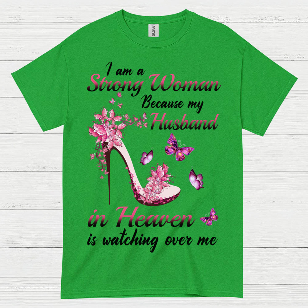 Strong Woman Because My Husband In Heaven T Shirt