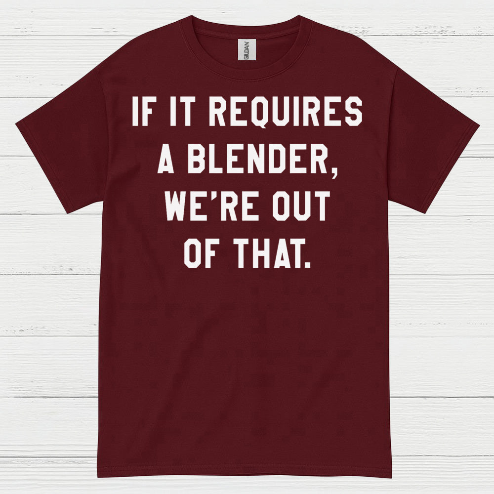 No Blender No Problem Bartender T Shirt