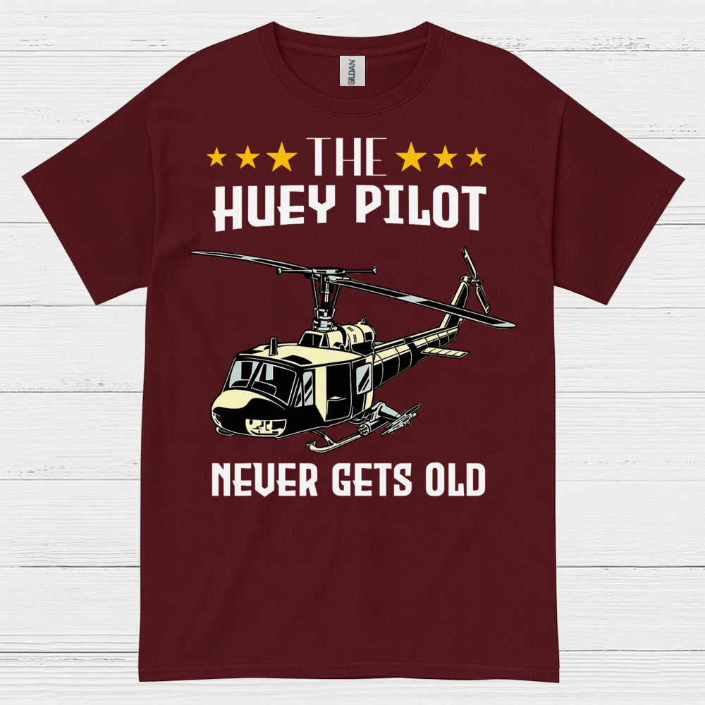 The Huey Pilot Never Gets Old T Shirt