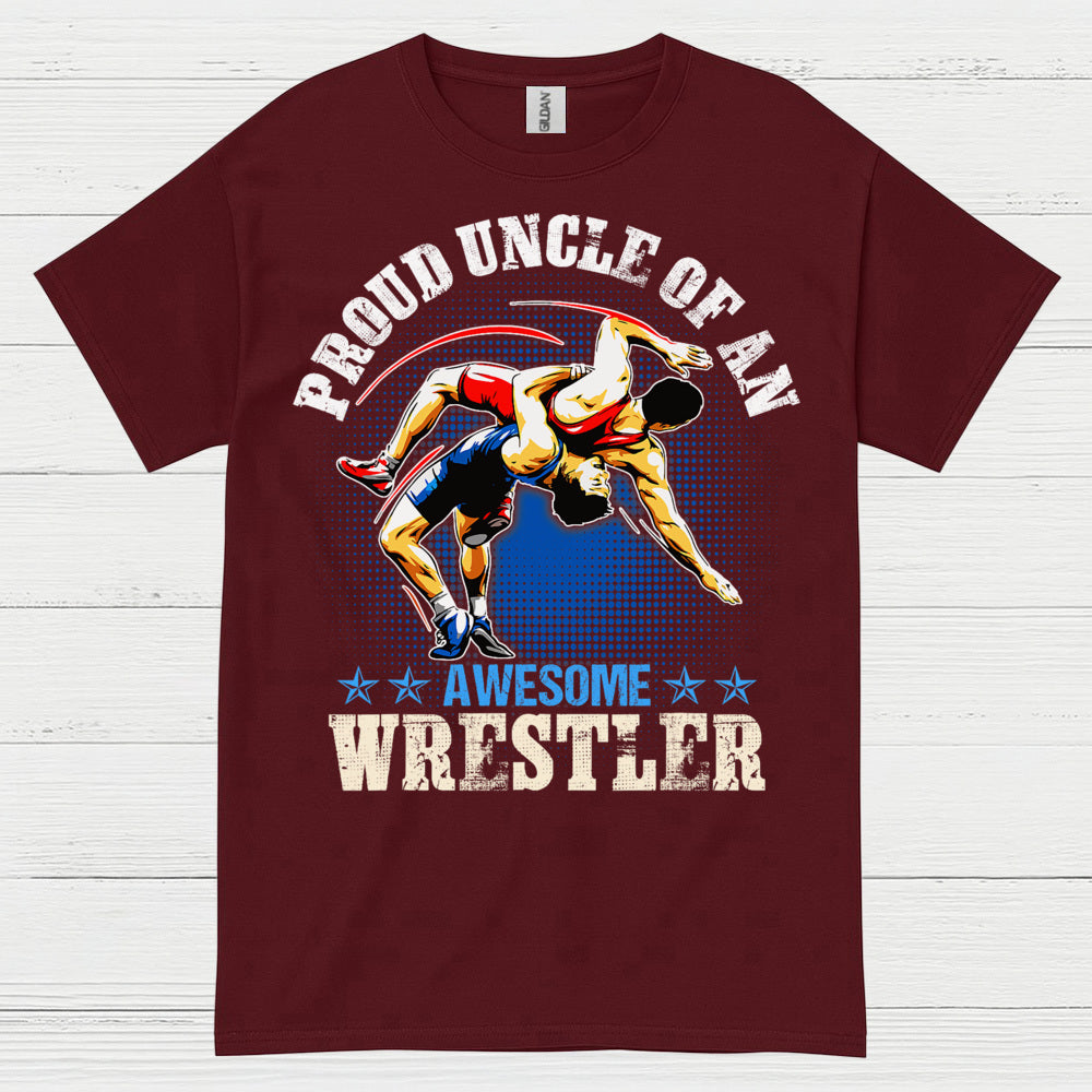 Proud Uncle Of An Awesome Wrestler Gift T Shirt