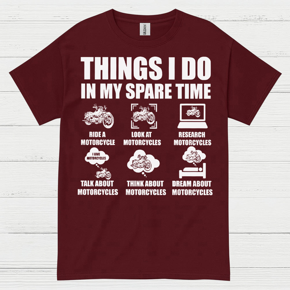 Things I Do In My Spare Time Motorcycle T Shirt
