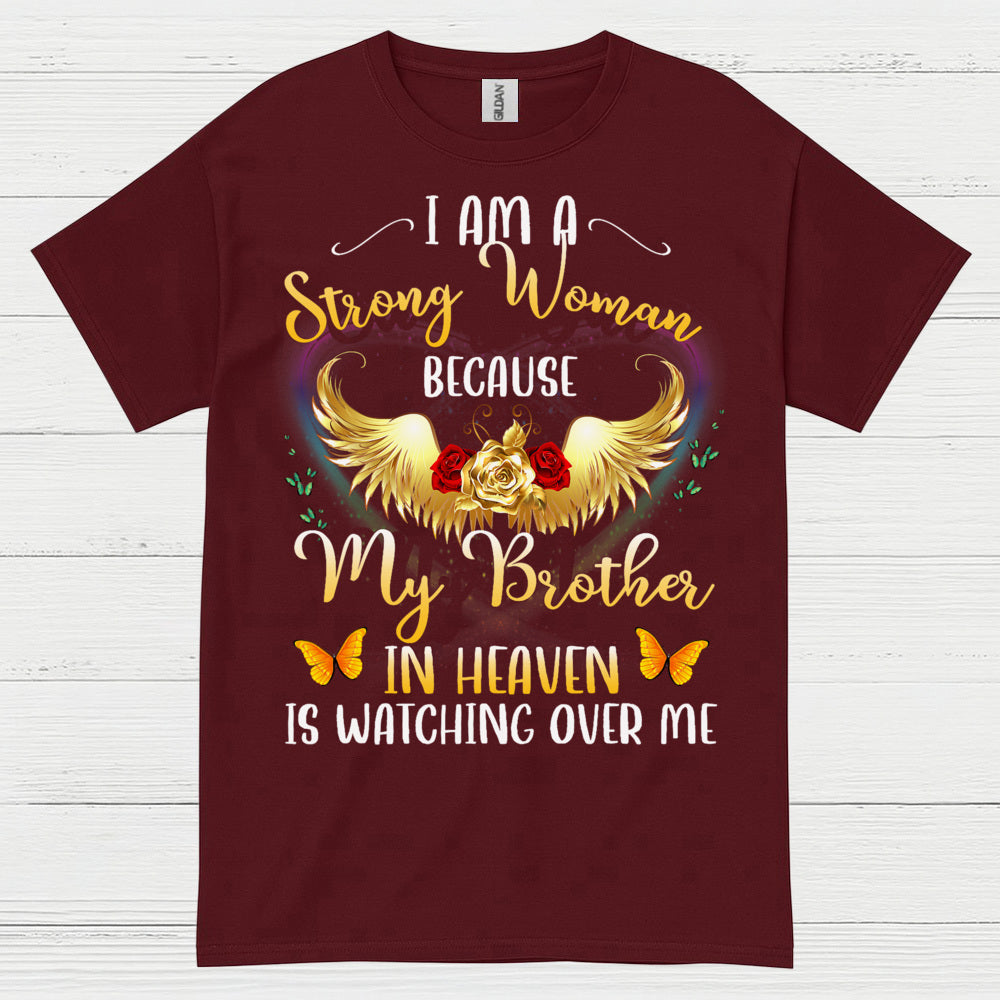 Strong Woman Because My Brother In Heaven T Shirt