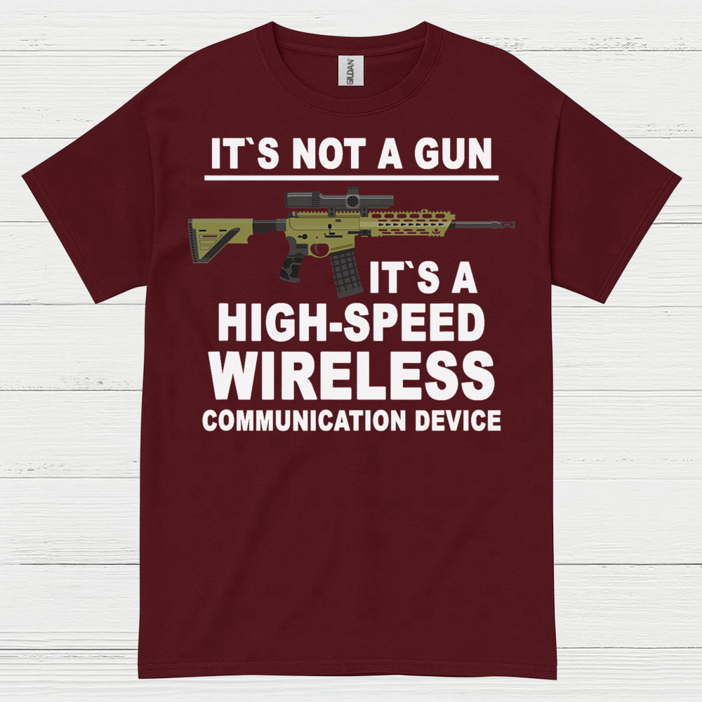 It's Not A Gun Wireless Communication Device T Shirt