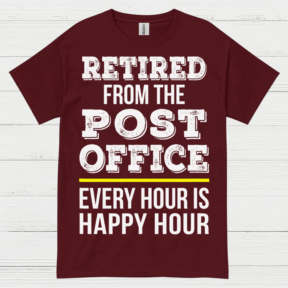 Retired Post Office Happy Hour T Shirt