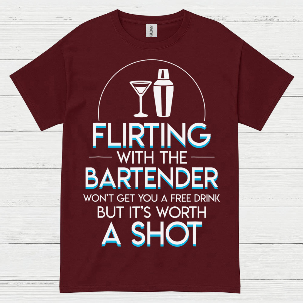 Flirting With Bartender Worth A Shot T Shirt