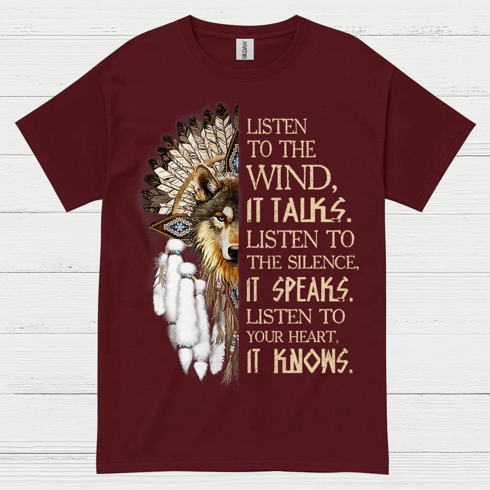 Listen To The Wind Wolf Spirit Native Wisdom T Shirt