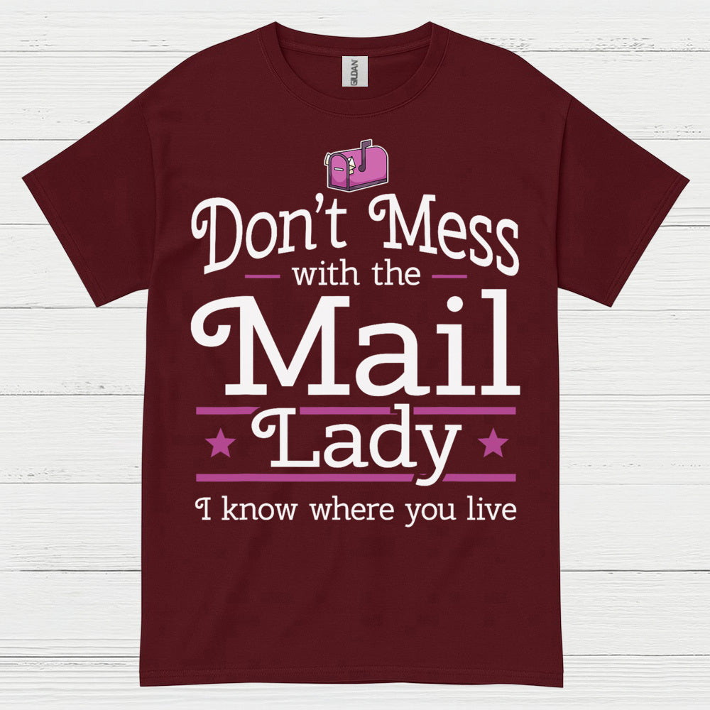 Mess Around Find Out Mail Lady T Shirt
