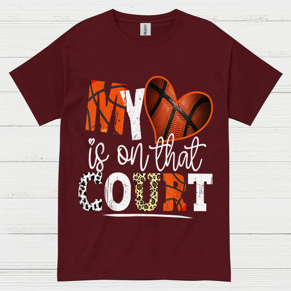 My Heart Is On That Court Basketball Mom T Shirt
