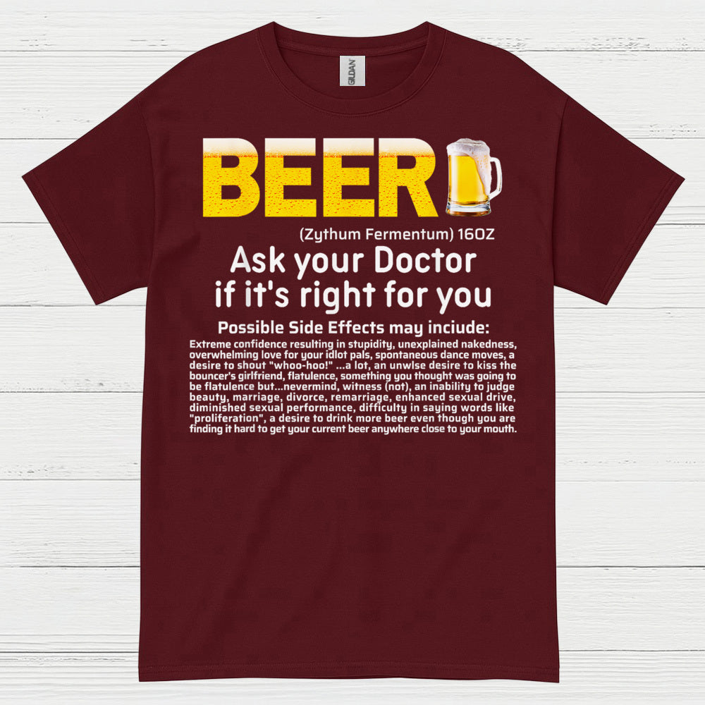 Beer Ask Your Doctor Funny T Shirt