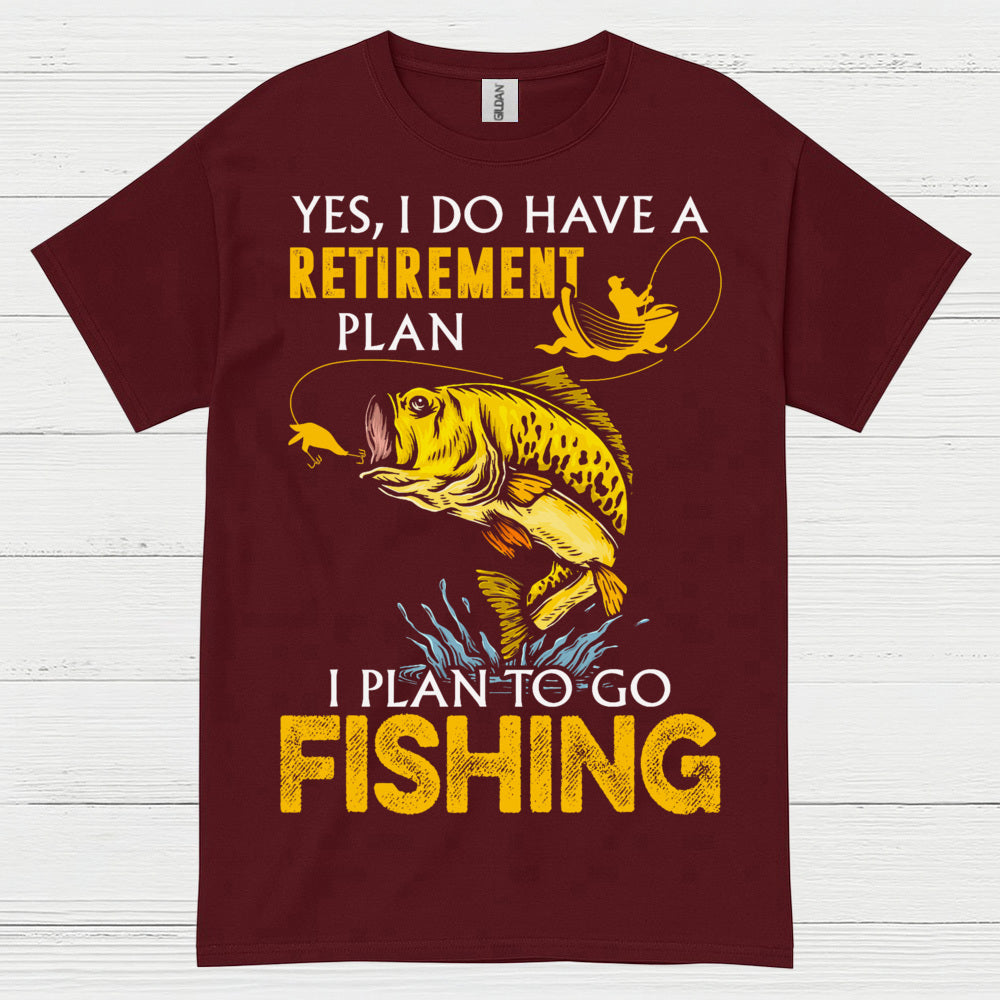 Retirement Plan Fishing T Shirt