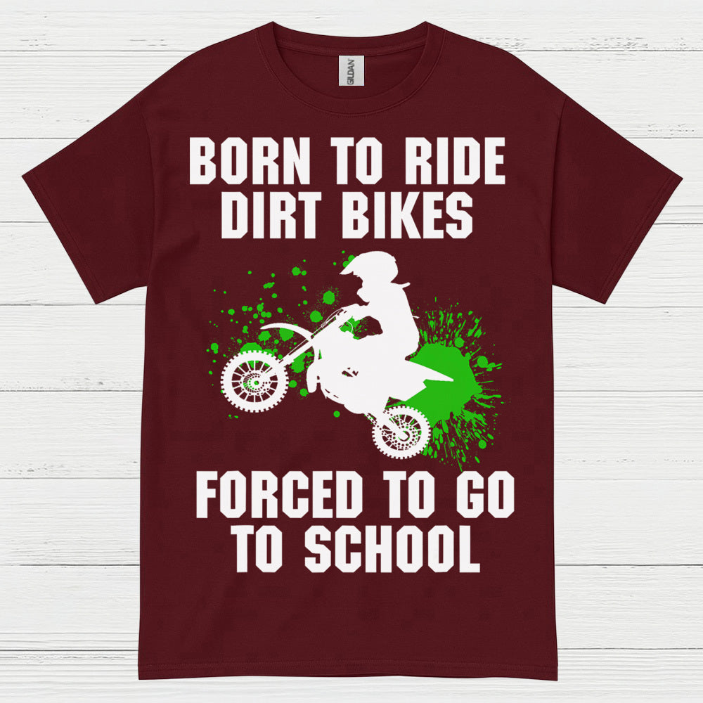 Born To Ride Dirt Bikes Funny Motocross T Shirt