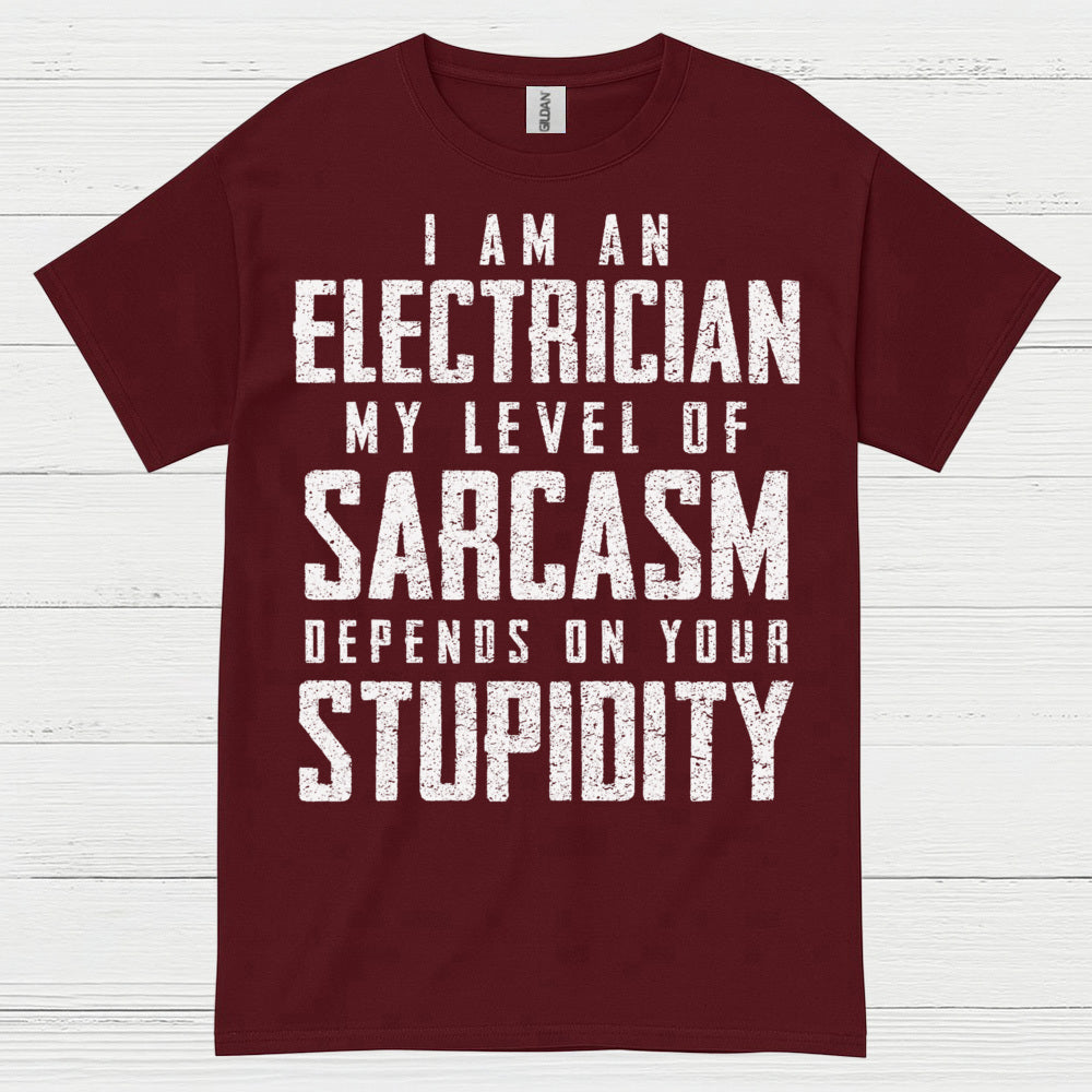 Electrician Sarcasm Level T Shirt