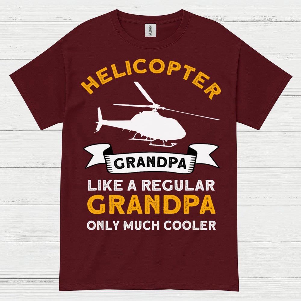 Helicopter Grandpa Much Cooler Aviation T Shirt