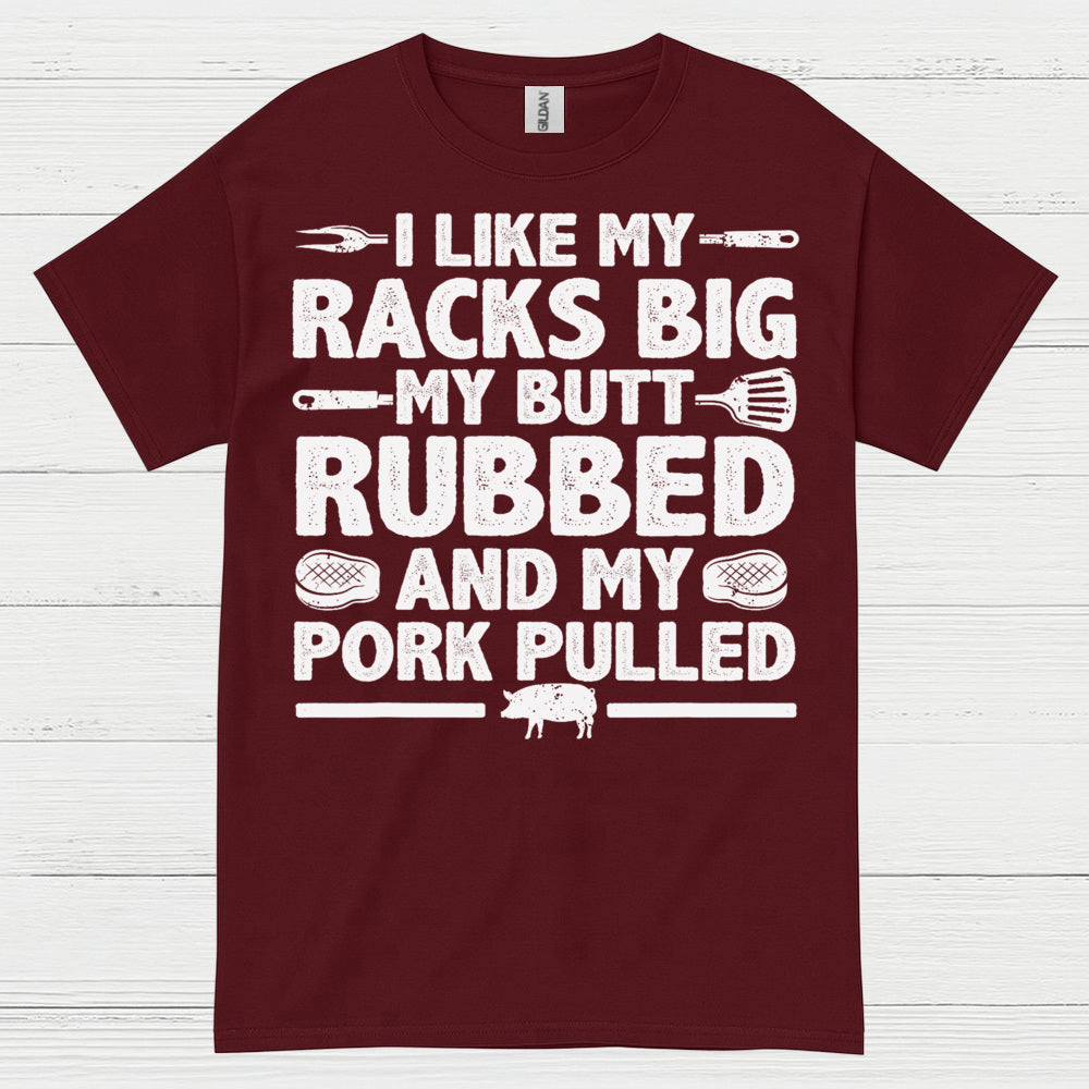 I Like My Racks Big BBQ T Shirt