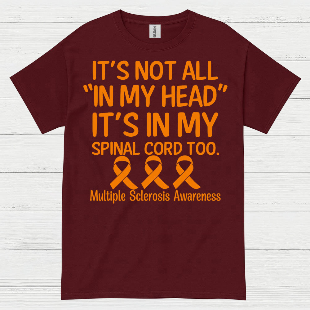 Its In My Spinal Cord Too T Shirt