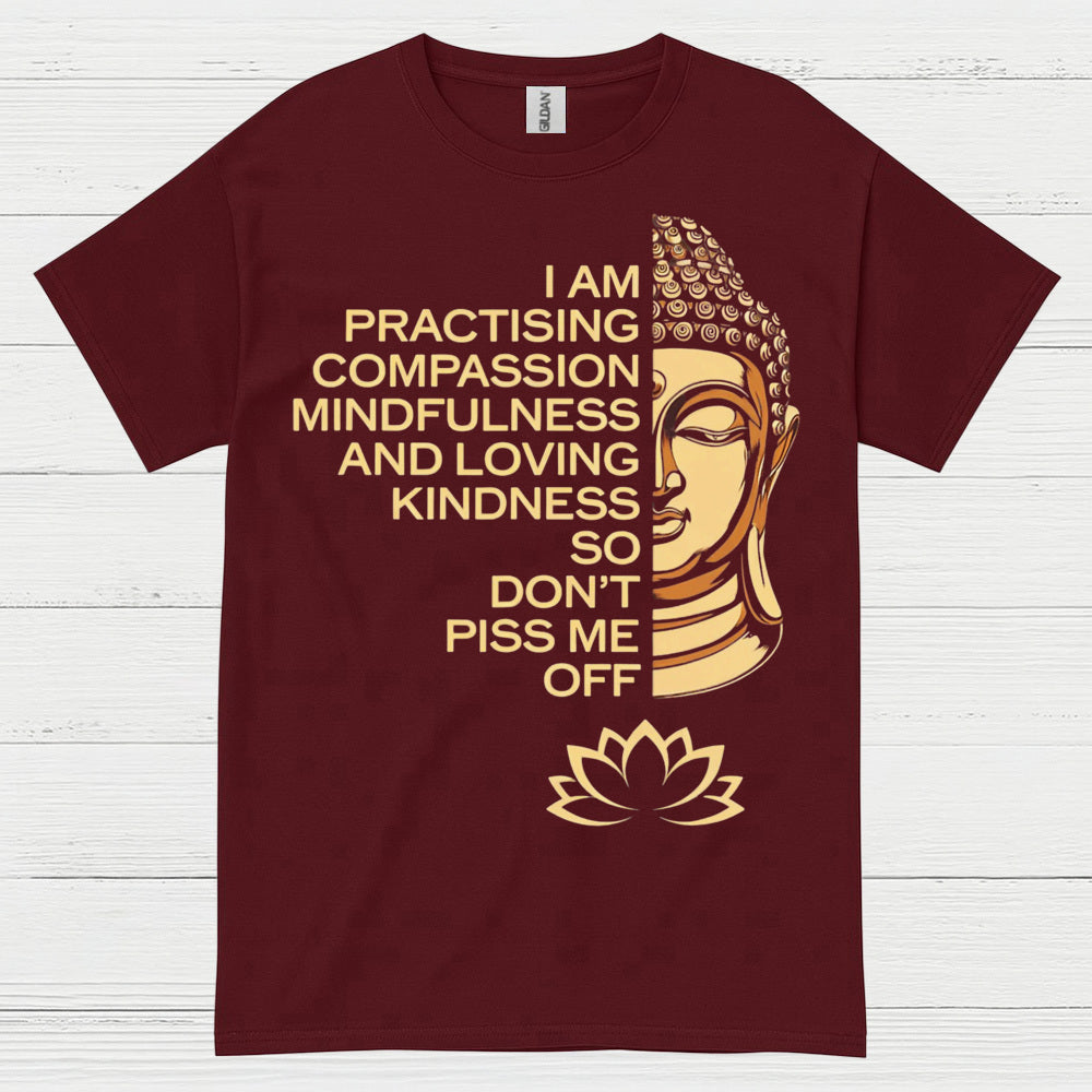 Practicing Compassion Mindfulness Quote T Shirt