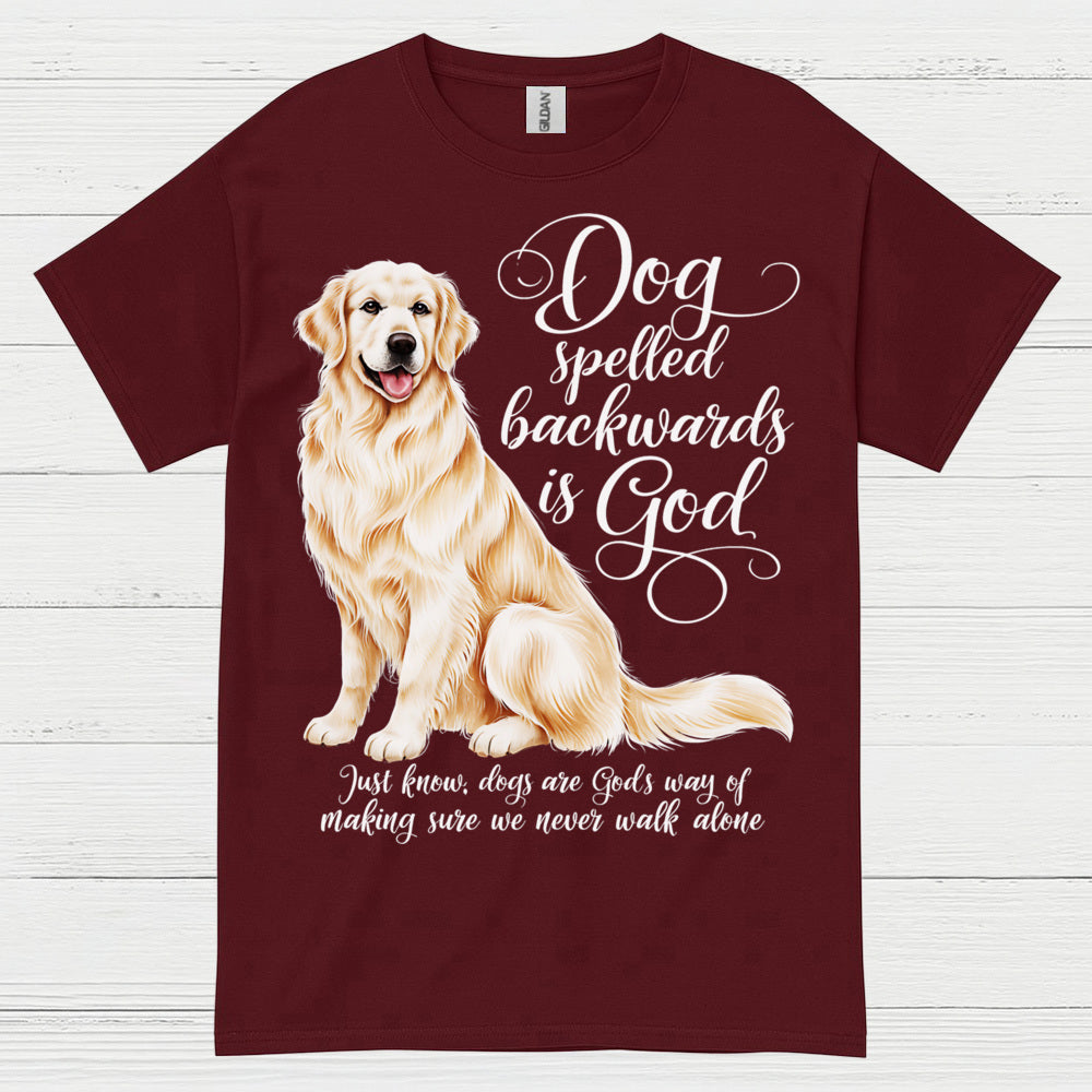 Dog Spelled Backwards Is God T Shirt