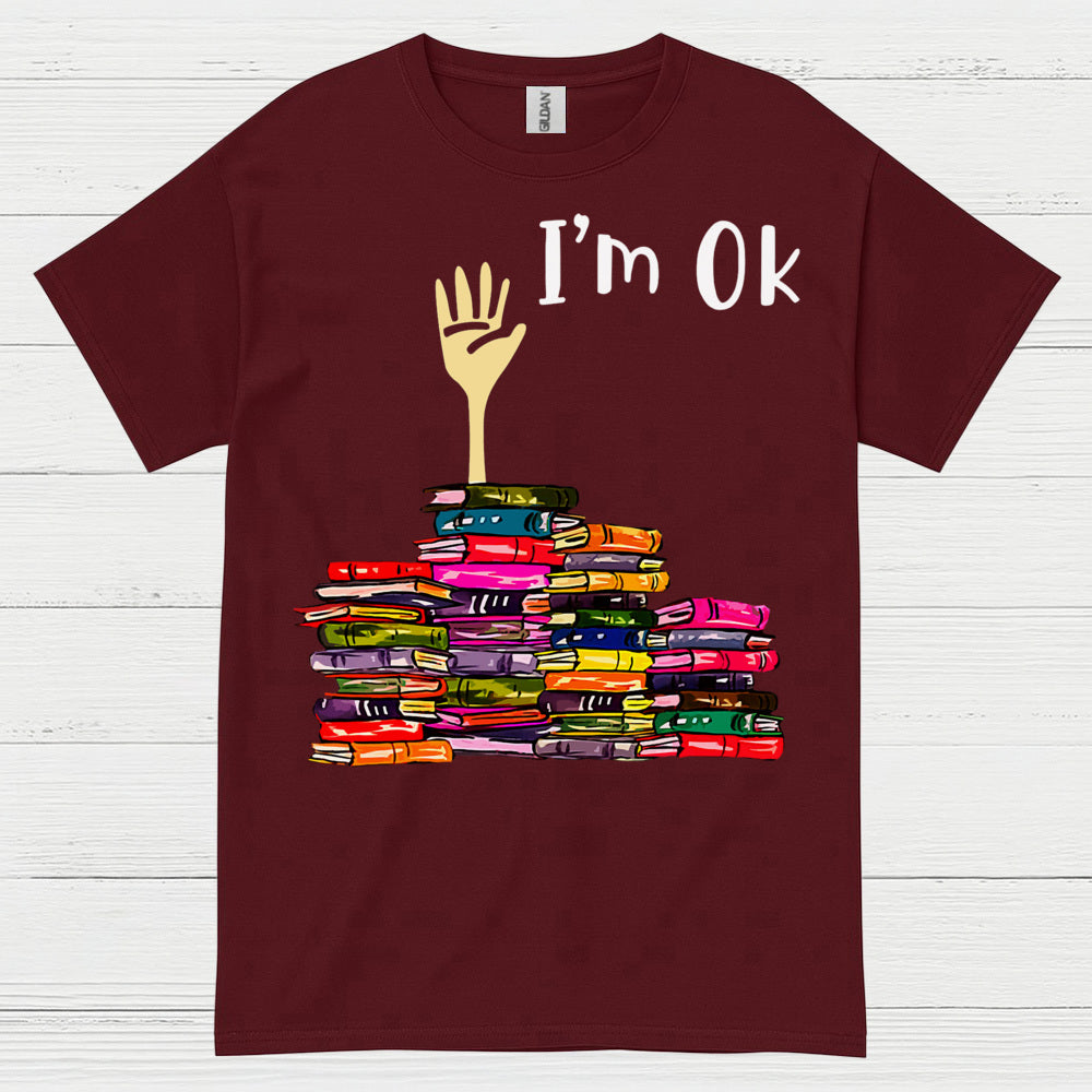 I'm Ok Teacher T Shirt