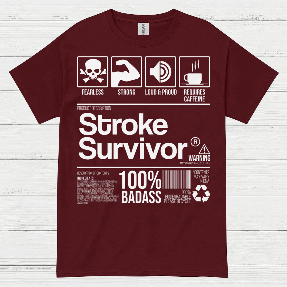 Stroke Survivor 100% Badass T Shirt