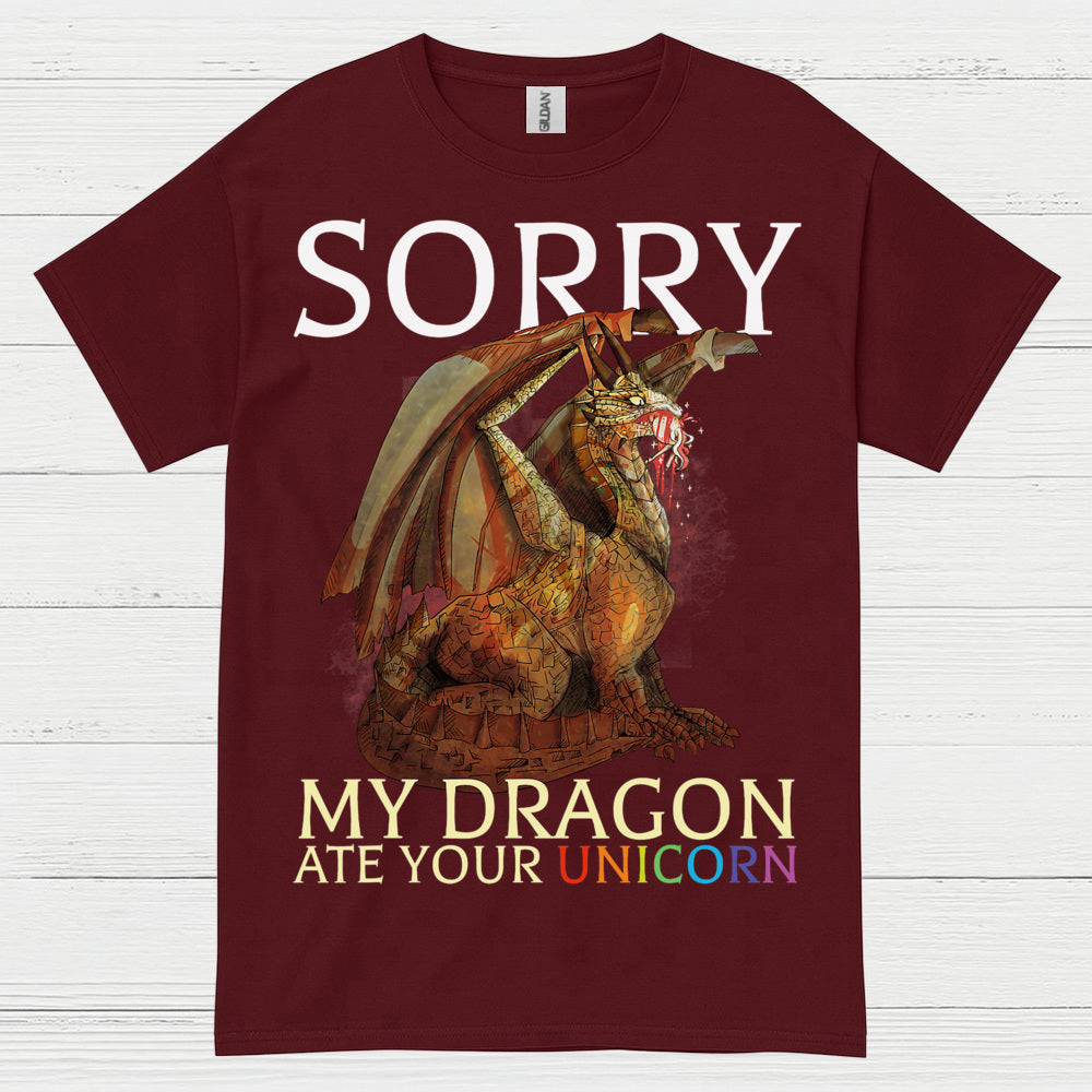 Sorry My Dragon Ate Your Unicorn T Shirt