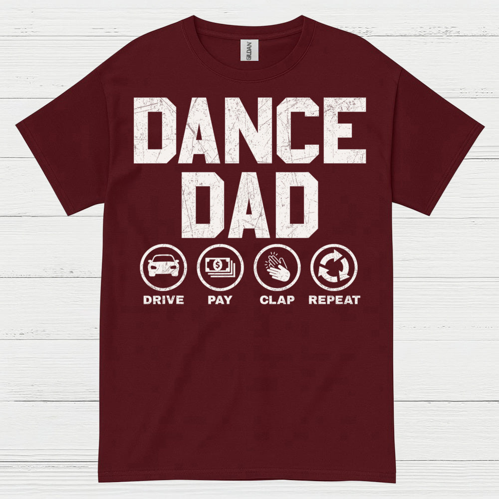 Dance Dad Drive Pay Repeat T Shirt