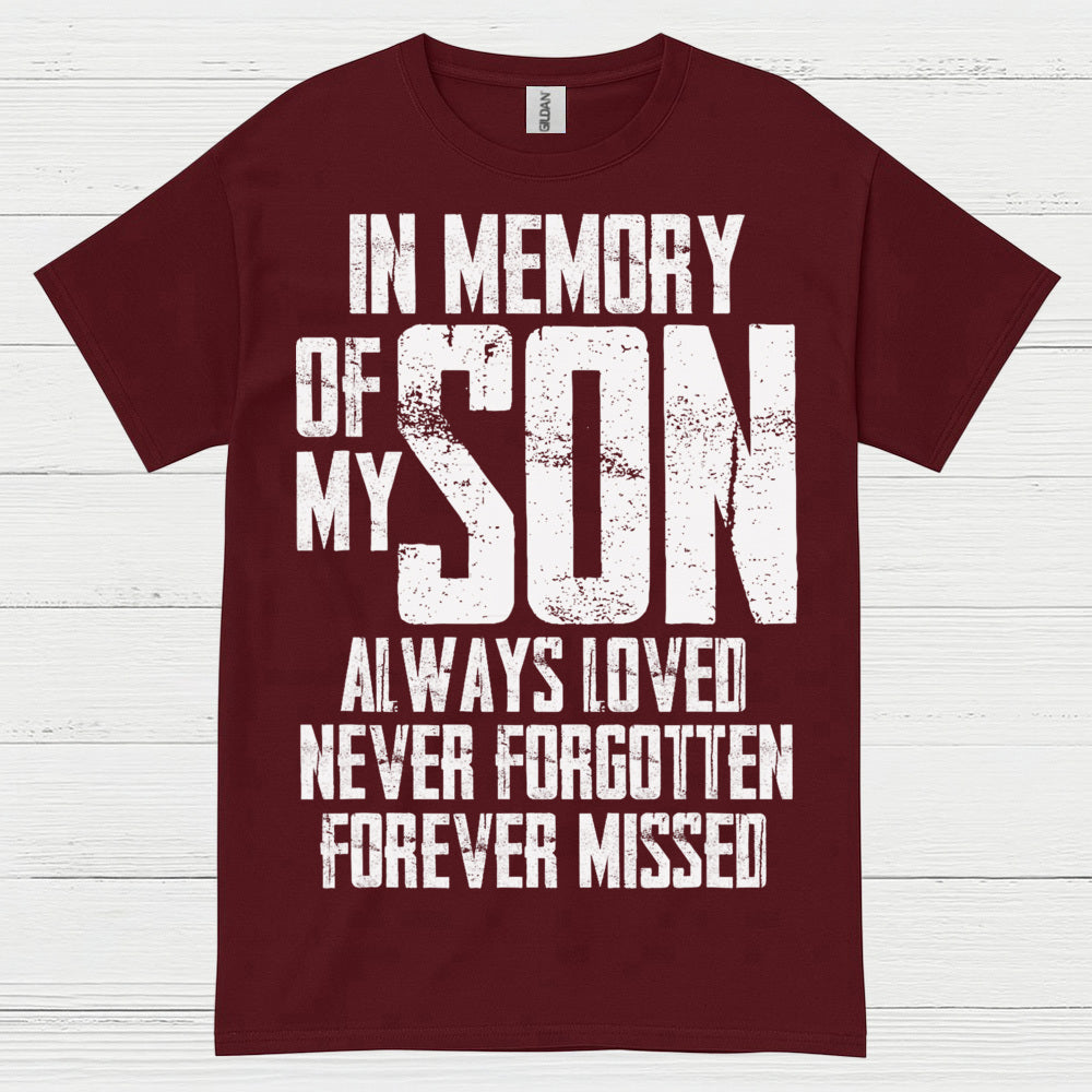In Memory Of My Son T Shirt