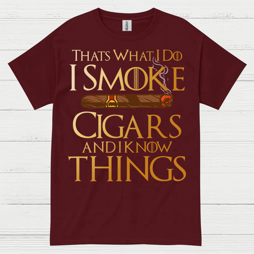That’s What I Do I Smoke Cigars T Shirt