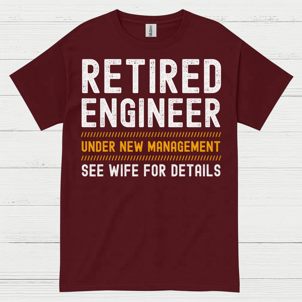 Retired Engineer Humor T Shirt