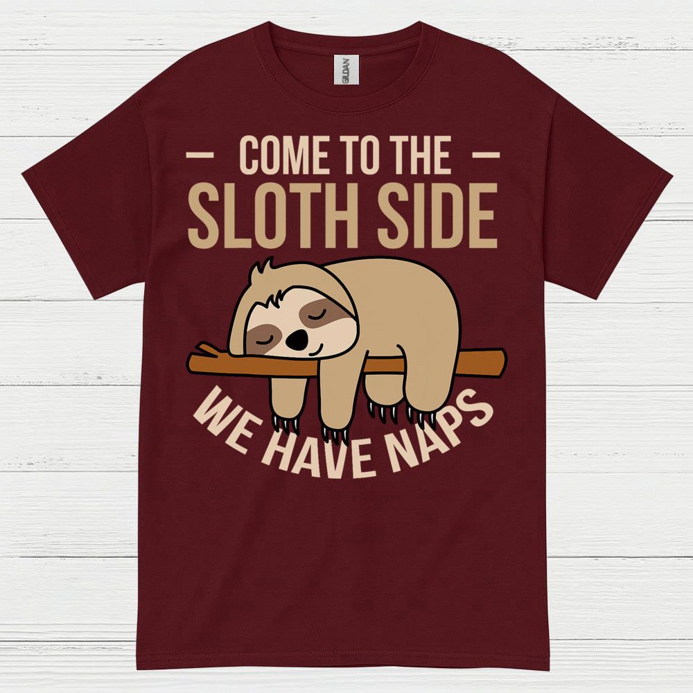 Come To The Sloth Side T Shirt