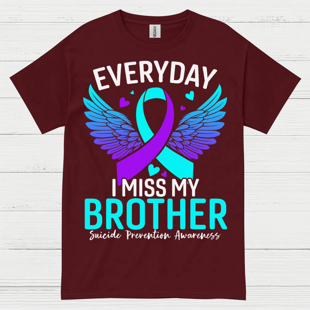 Everyday I Miss My Brother T Shirt