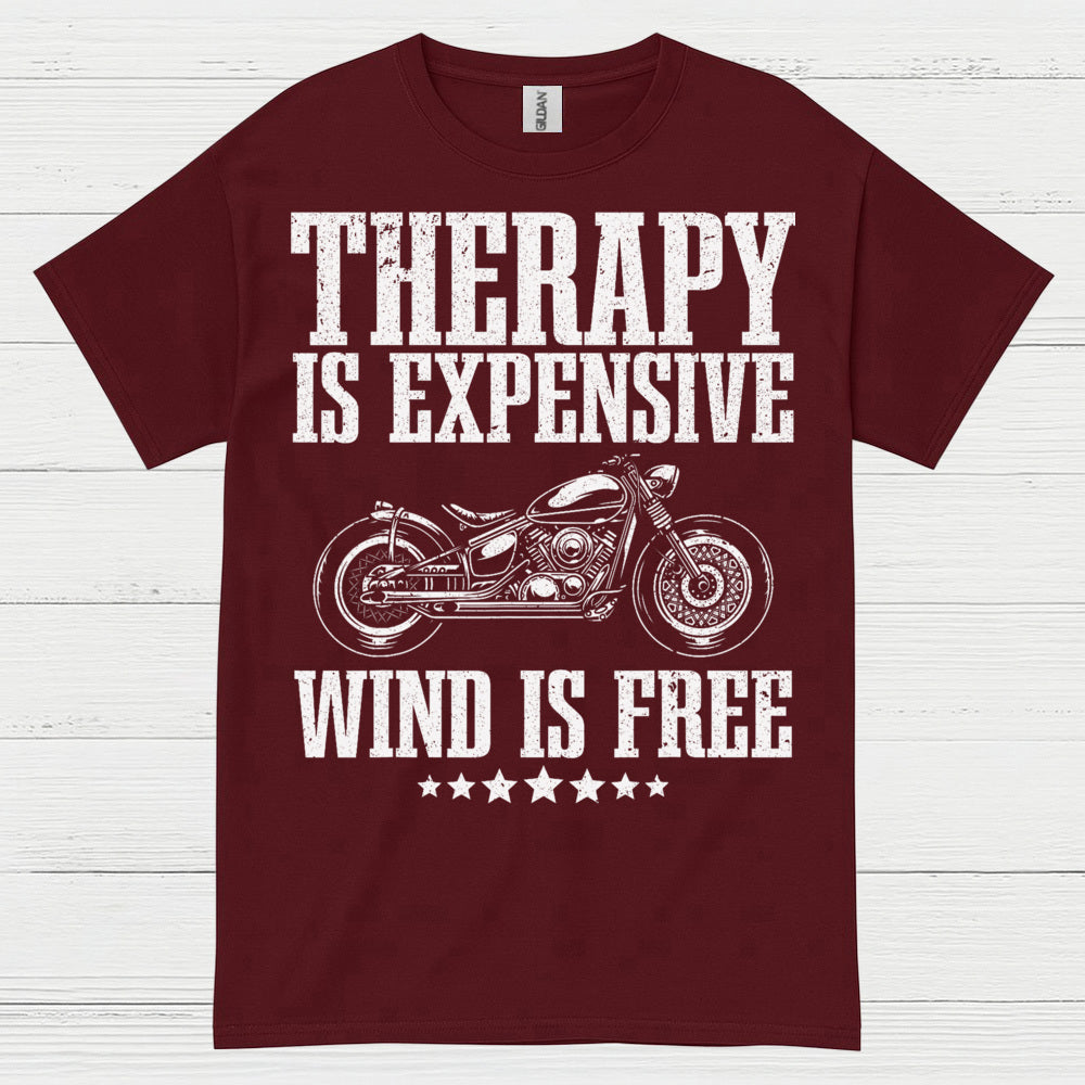 Therapy Is Expensive Wind Is Free Motorcycle T Shirt