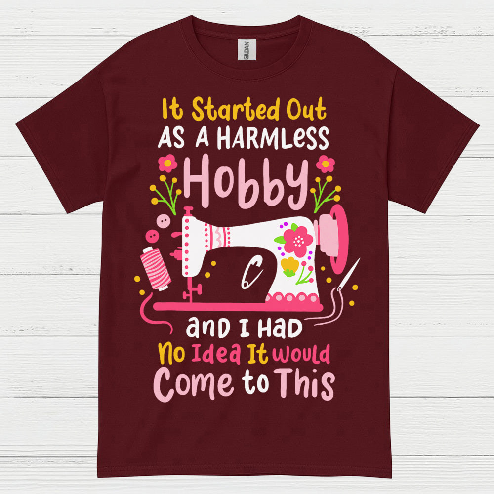 Harmless Hobby Sewing Humor T Shirt