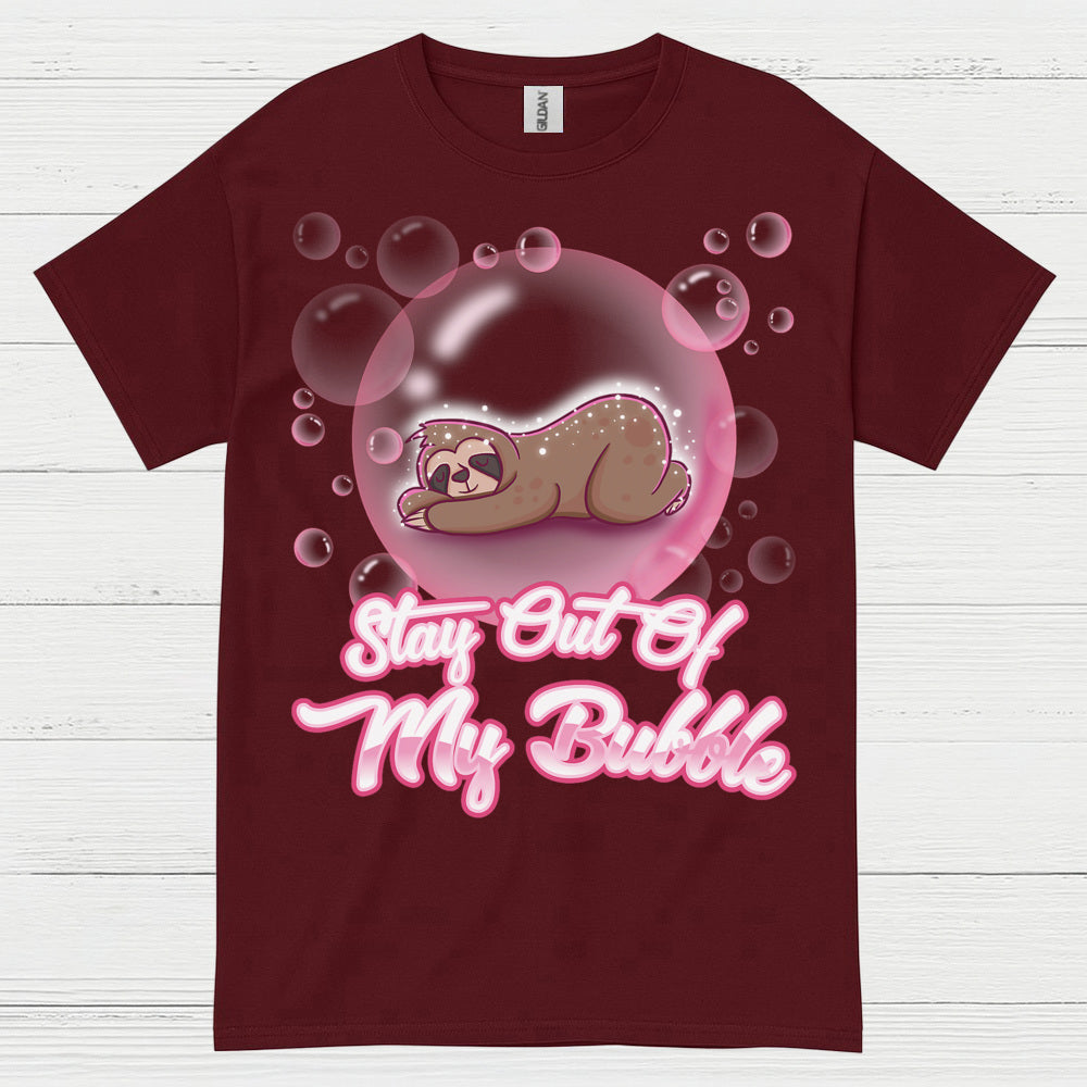 Stay Out Of My Bubble Sloth T Shirt