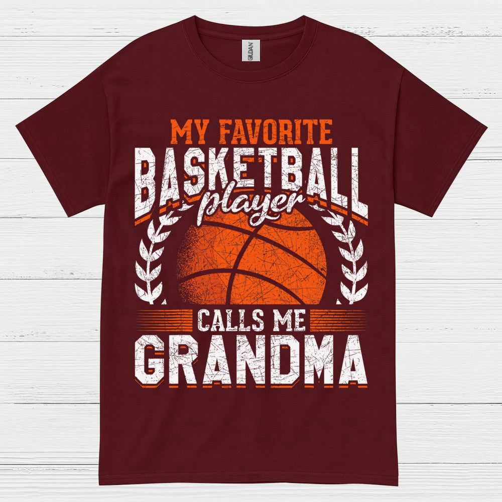 My Favorite Basketball Player Calls Me Grandma T Shirt